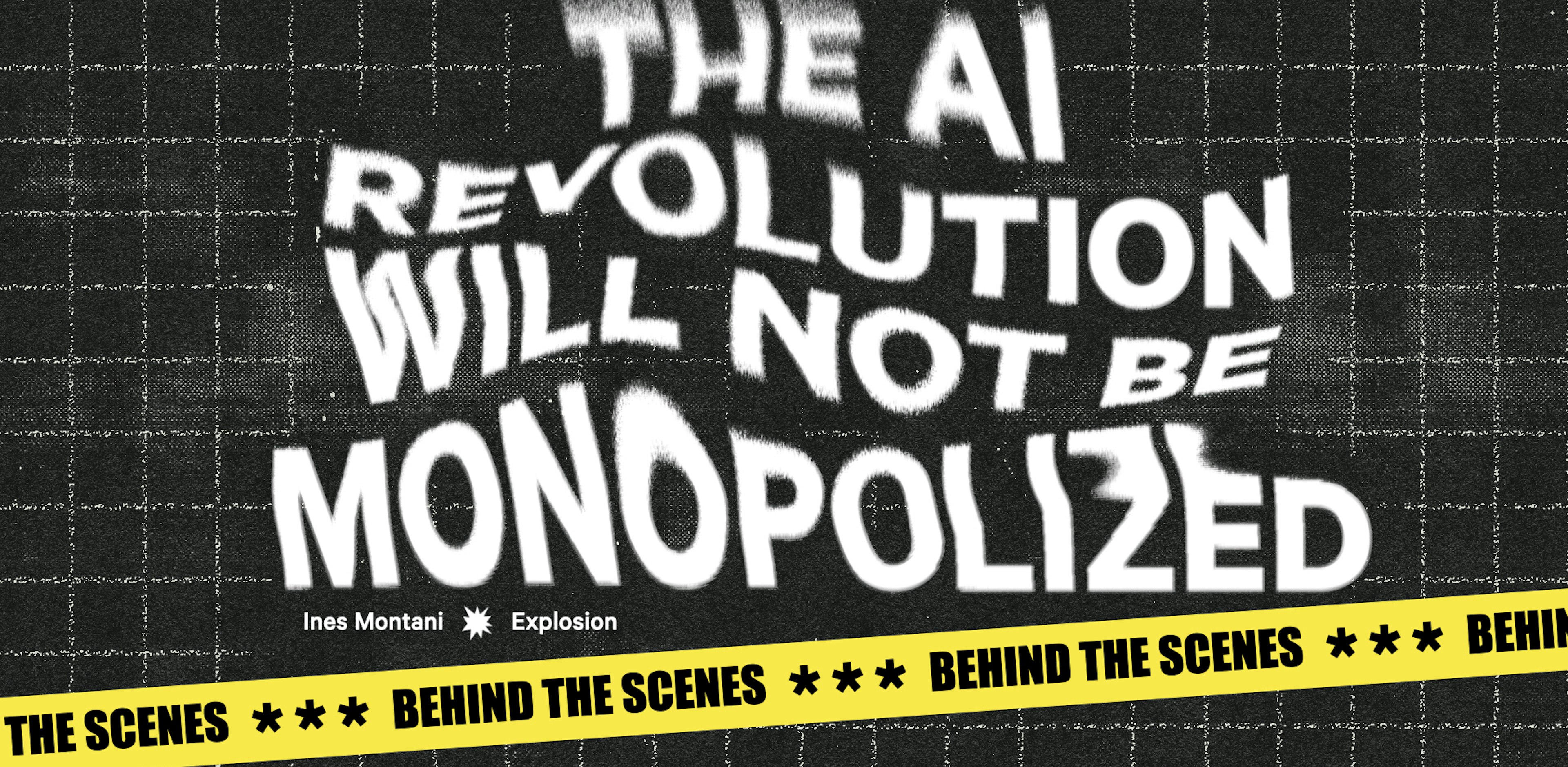 The AI Revolution Will Not Be Monopolized: Behind the scenes